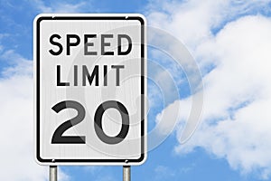 US 20 mph Speed Limit sign
