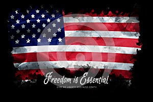 US anti-lockdown protests concept. text `freedom is essential, give me liberty and also death` on America flag background