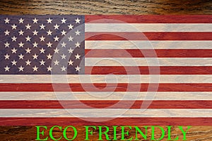 USA flag on wooden background for global eco friendly environment, ecological and environmental saving and go green country