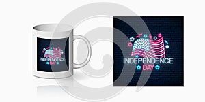 USA independence day glowing neon sign with flowing usa flag and text for cup design. National united states holiday