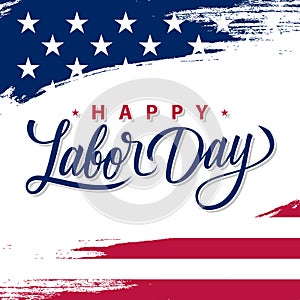 USA Labor Day greeting card with brush stroke background in United States national flag colors and hand lettering text.