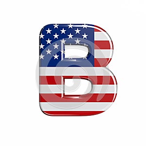 USA letter B - Capital 3d american flag font - American way of life, politics  or economics concept