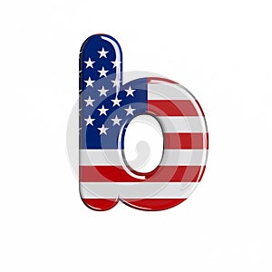 USA letter B - Lower-case 3d american flag font - American way of life, politics  or economics concept