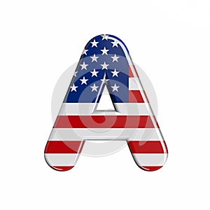 USA letter A - Capital 3d american flag font - American way of life, politics  or economics concept