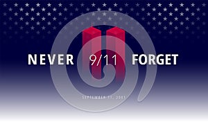 9/11 USA Never Forget September 11, 2001. Vector conceptual illu photo