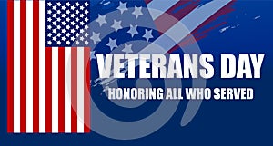 USA Veterans day background. Vector abstract grunge brushes flag with text. Template illustration. Place for text