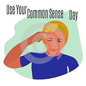 Use Common Sense Day, idea for poster, banner, flyer or postcard