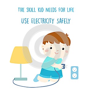 Use electricity safely is skill kid needs for life