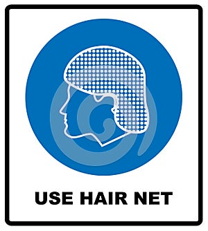 Use hair net sign. Vector illustration