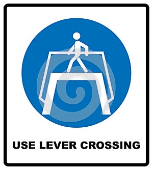 Use level crossing sign. Blue mandatory symbol. Pedestrian cross walking. illustration isolated on white. White simple