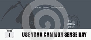 Use Your Common Sense Day