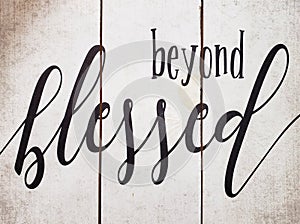 Useful tips beyond blessed print on the wood photo