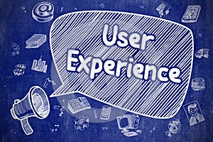 User Experience - Doodle Illustration on Blue Chalkboard.