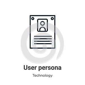 User persona outline vector icon. Thin line black user persona icon, flat vector simple element illustration from editable