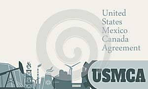 USMCA - United States Mexico Canada Agreement