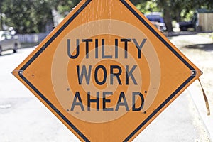 Utility Work Ahead Sign