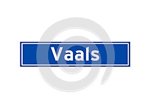 Vaals isolated Dutch place name sign. City sign from the Netherlands.