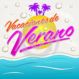 Vacaciones del Verano - Summer Vacations spanish text photo