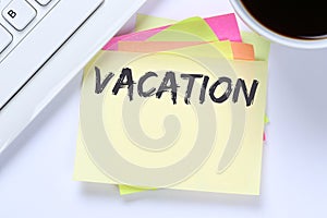 Vacation holiday holidays relax relaxed break free time business
