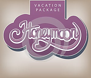 Vacation package Honeymoon