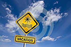 Vacation sign