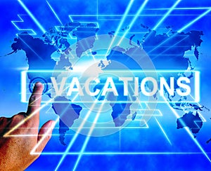 Vacations Map Displays Online Planning or Worldwide Vacation Travel