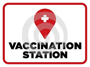 Vaccination Station Sign for Hospitals & Medical Facilities Administering Vaccines