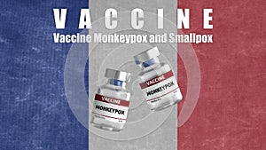 Vaccine Monkeypox and Smallpox, monkeypox pandemic virus, vaccination in France for Monkeypox