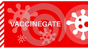 Vaccinegate EU battles to get more covid-19 vaccines - Vector Illustration with virus logo on a red background photo