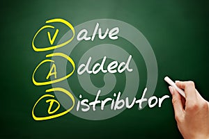 VAD - Value Added Distributor acronym, business concept background