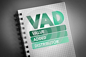 VAD - Value Added Distributor acronym