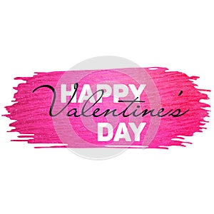 Valentine banner with pink glitter paint stroke. Happy Valentine`s day