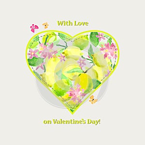 Valentine card with love at Valentine`s Day. Heart with lemons a