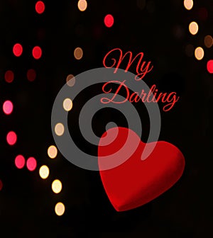Valentine heart text my darling on bokeh