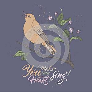 Valentine romantic color card with singing bird on blue and brush lettering saing You make my heart sing.