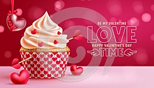 Valentine\'s cup cake vector design. Be my valentine greeting card with cupcake and heart balloons love decoration elements