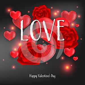 Valentine`s Day background of red roses with red hearts around LOVE text with glittering on black background.