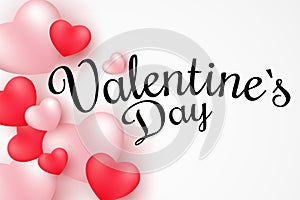 Valentine`s Day cover for web. Romantic 3D hearts on a white background. Beautiful calligraphy. Romantic composition. Vector