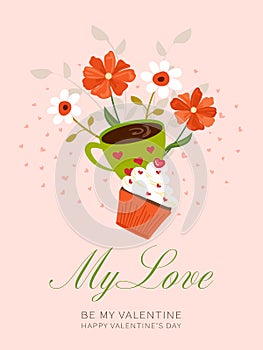 Valentine`s day, cute vector illustration posters with flowers, cup of coffee and cupcakes.