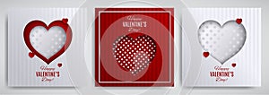 Valentine`s day design set. Greeting card, poster, banner collection. Cutted paper heart on white / red striped / dotted satin bac