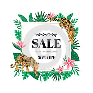 Valentine`s day frame with leopards and tropical flowers on the white background.