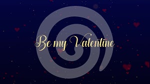 Valentine`s Day golden inscription, isolated on deep blue background, which is bedecked with little cute red hearts. Be