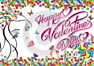 Valentine`s day greeting card! Girl and beautiful inscription on a candy background.