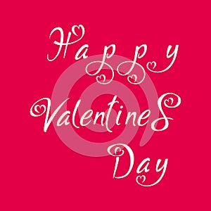 Valentine`s Day lettering. Hand written greeting card template with hearts and red gradient background for Valentine`s day.