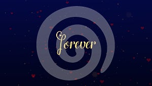 Valentine`s Day lettering, isolated on blue background, which is bedecked with little cute red hearts. Forever together