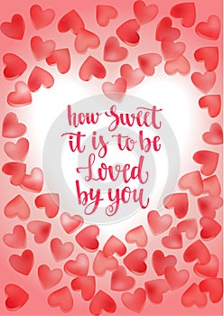 Valentine`s day quote.