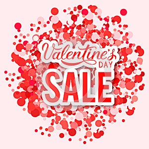 Valentine s Day Sale banner. Calligraphy hand lettering with red and pink dots confetti. Easy to edit vector template for
