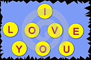 Valentine`s Day. Text I love you on a blue torn background. Wallpaper. Postcard for lovers