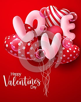 Valentine`s day vector concept design. Happy valentine`s day text with love and heart 3d realistic balloon and bubbles element.