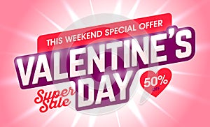 Valentine`s Day Weekend Special Offer Sale banner